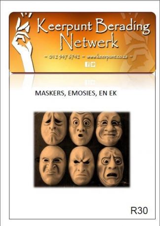 Maskers, Emosies & Ek